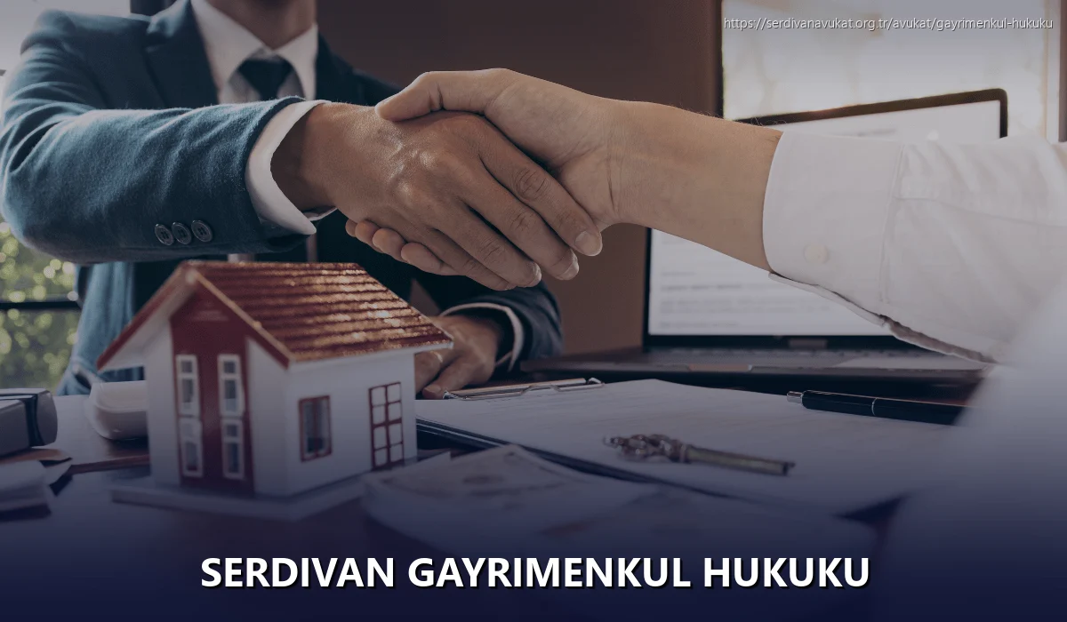 Serdivan Gayrimenkul Hukuku